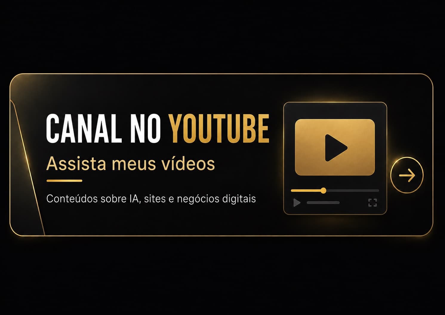 Canal no YouTube — conteúdos sobre inteligência artificial, sites e negócios digitais